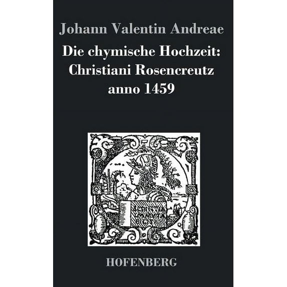 Die chymische Hochzeit (Hardcover)