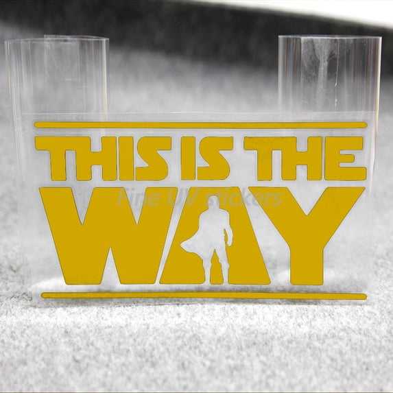 Die-cut Stickers This Is The Way High Quality Decals for Car Off-road Vehicles Touring Cars Motorcycle Racing Helmet Bikes