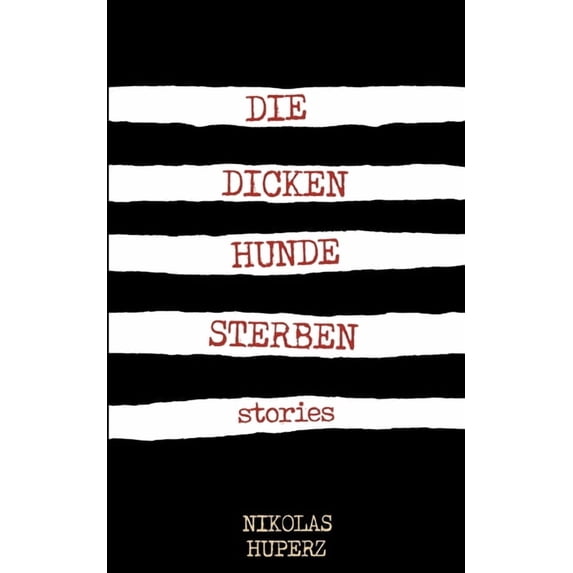 Die dicken Hunde sterben, (Paperback)