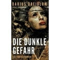 thumbnail image 1 of Die dunkle Gefahr: Ein Fantasyroman, (Paperback), 1 of 1