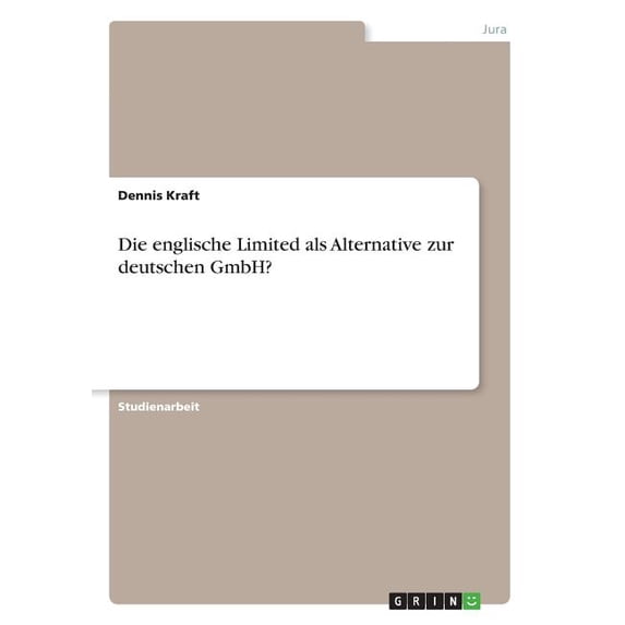 Die englische Limited als Alternative zur deutschen GmbH?