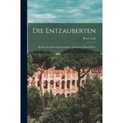 Die entzauberten, Paperback