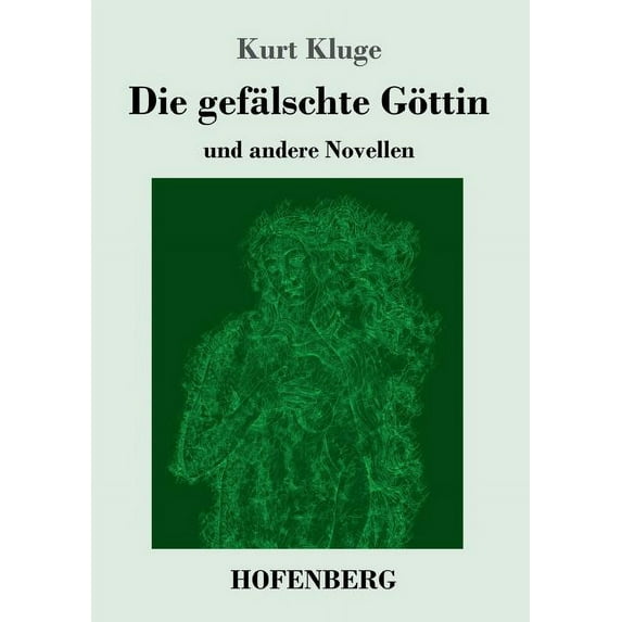 Die gefälschte Göttin (Paperback)