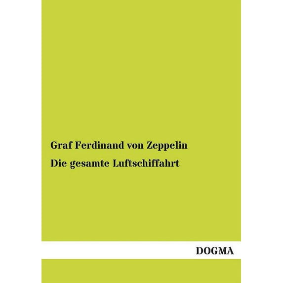 Die gesamte Luftschiffahrt (Paperback)