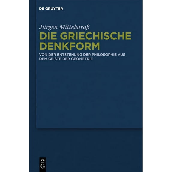 Die griechische Denkform, (Hardcover)