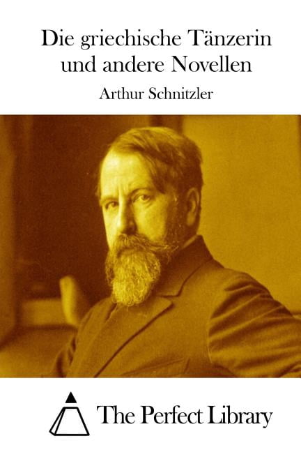 Die griechische Tänzerin und andere Novellen (Paperback)