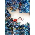 thumbnail image 1 of Die groÃe Flut: Erlebnisse um ein Ferienhaus in der Bretagne, (Paperback), 1 of 1