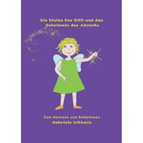 Die kleine Fee Tilli und das Geheimnis des Advents, (Paperback)