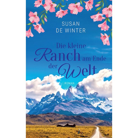 Die kleine Ranch am Ende der Welt: Lilly & Leo Band 2, (Paperback)