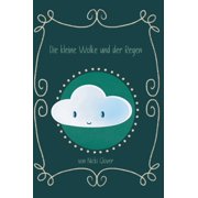 Die kleine Wolke und der Regen, Hardcover