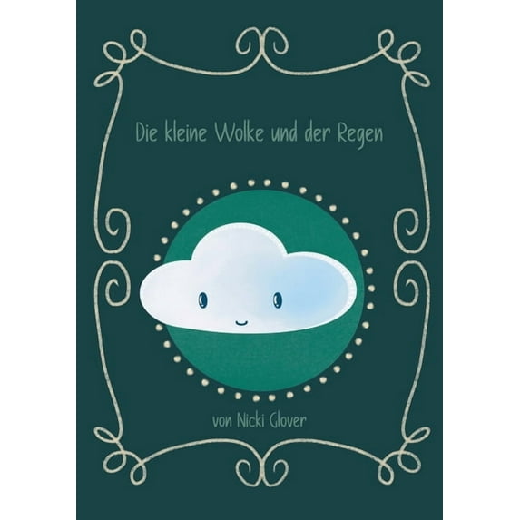 Die kleine Wolke und der Regen (Paperback)