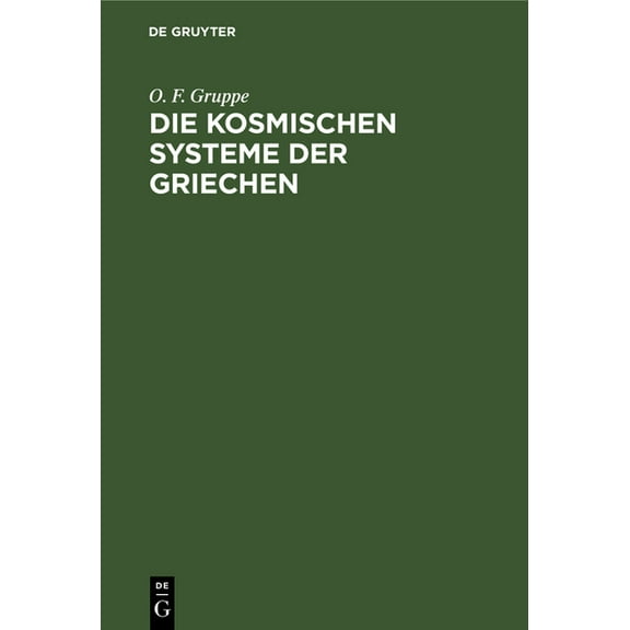 Die kosmischen Systeme der Griechen (Hardcover)