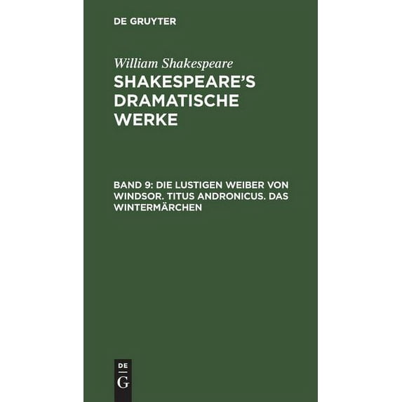 Die lustigen Weiber von Windsor. Titus Andronicus. Das Wintermärchen, (Hardcover)