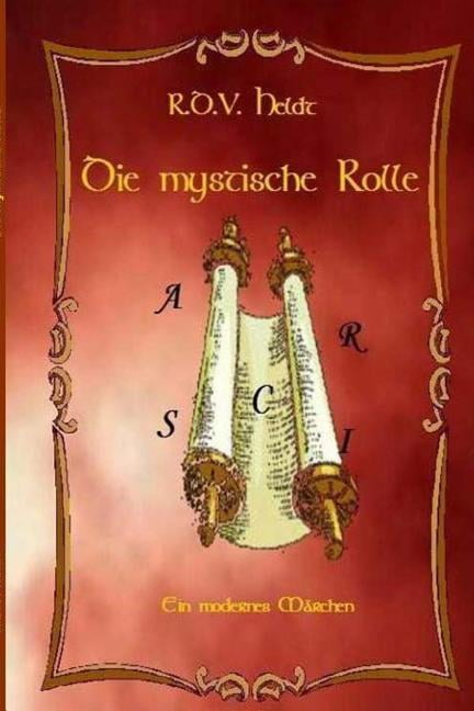 Die mystische Rolle (Paperback)