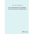 thumbnail image 1 of Die nachhomerische Theologie des griechischen Volksglaubens (Paperback), 1 of 1