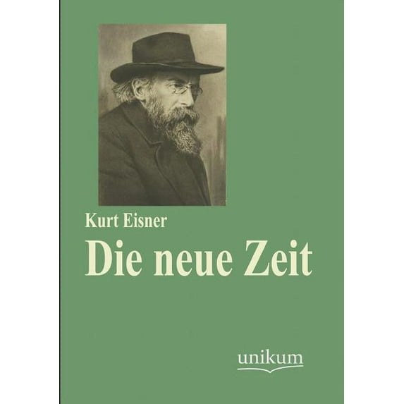 Die neue Zeit