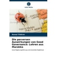 thumbnail image 1 of Die perversen Auswirkungen von Good Governance (Paperback), 1 of 1
