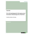 thumbnail image 1 of Die reformpädagogische Bewegung unter besonderer Betrachtung Peter Petersens: Geschichte, Konzepte, Umsetzung, (Paperback), 1 of 1