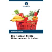 Die riesigen FMCG-Unternehmen in Indien, Paperback