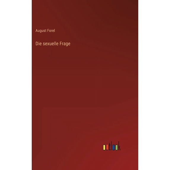 Die sexuelle Frage (Hardcover)