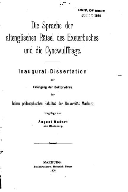 Die Sprache Der Altenglischen Ratsel Des Exeterbuches Und Die Cynewulffrage