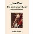 thumbnail image 1 of Die unsichtbare Loge : Eine Lebensbeschreibung (Paperback), 1 of 1