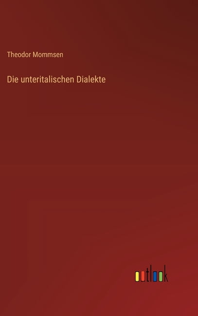 Die unteritalischen Dialekte, (Hardcover)