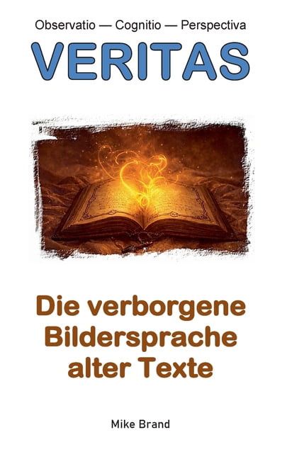 Die verborgene Bildersprache alter Texte, (Paperback)