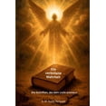 thumbnail image 1 of Die verbotene Wahrheit - Die Schriften, die dein Licht erinnern: Ein stiller Ruf. Ein verborgenes Buch. Eine Erinnerung,, (Paperback), 1 of 1