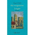 thumbnail image 1 of Die vergessene Zeugin (Hardcover), 1 of 1