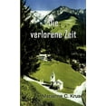 thumbnail image 1 of Die verlorene Zeit, (Paperback), 1 of 1