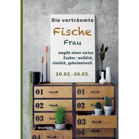 Die vertrÃ¤umte Fische Frau umgibt einen zarten Zauber: weiblich, sinnlich, geheimnisvoll: Sternzeichen Analyse mit Genus, (Paperback)