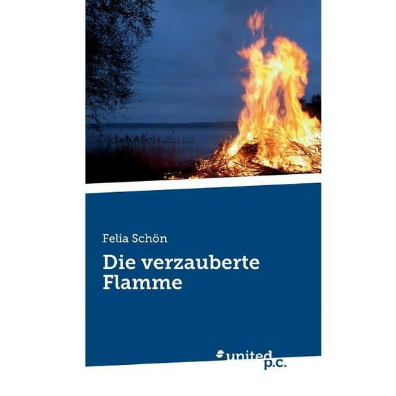 Die verzauberte Flamme (Paperback)