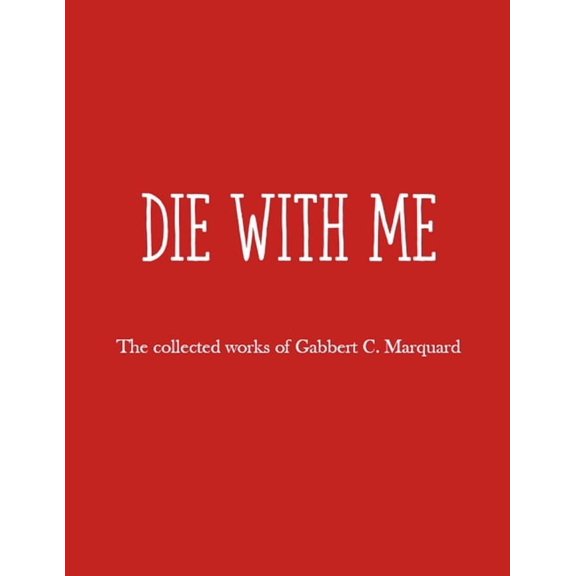 Die with Me, (Paperback)