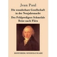 thumbnail image 1 of Die wunderbare Gesellschaft in der Neujahrsnacht / Des Feldpredigers Schmelzle Reise nach Flätz : Zwei Erzählungen (Paperback), 1 of 1
