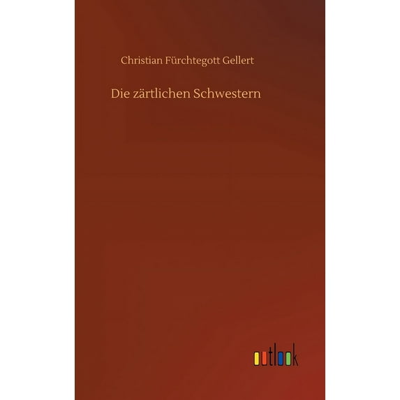 Die zärtlichen Schwestern (Hardcover)