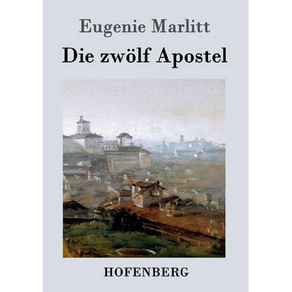 Die zwölf Apostel (Paperback)