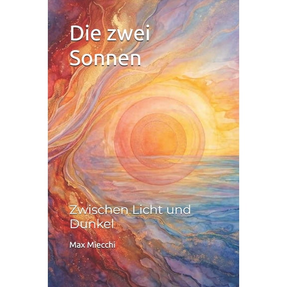 Romanzi Die zwei Sonnen: Zwischen Licht und Dunkel, Book 15, (Paperback)