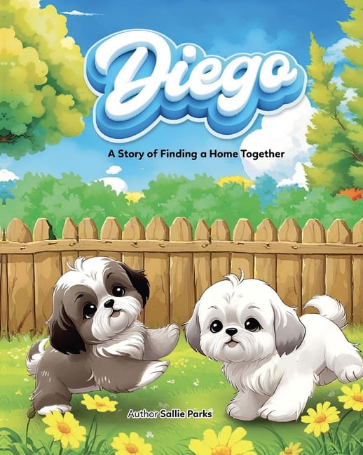 Diego: A Story of Finding a Home Together, (Paperback)