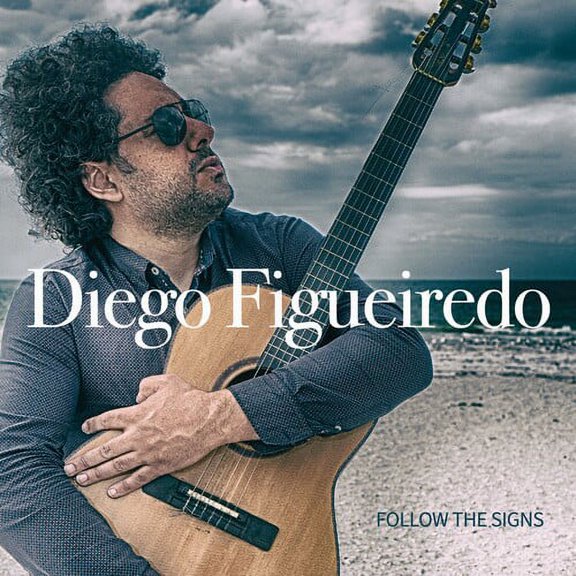Diego Figueiredo - Follow The Signs - Jazz - CD