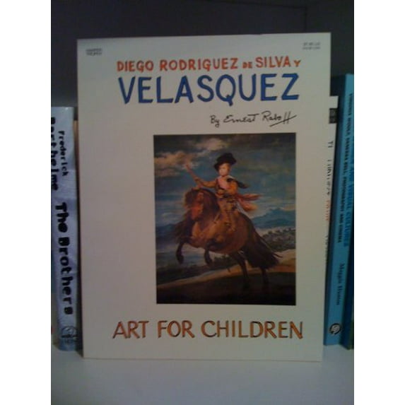 Pre-Owned Diego Rodriguez De Silva Y Velasquez (Art for Children) (Paperback) 0064460738 9780064460736