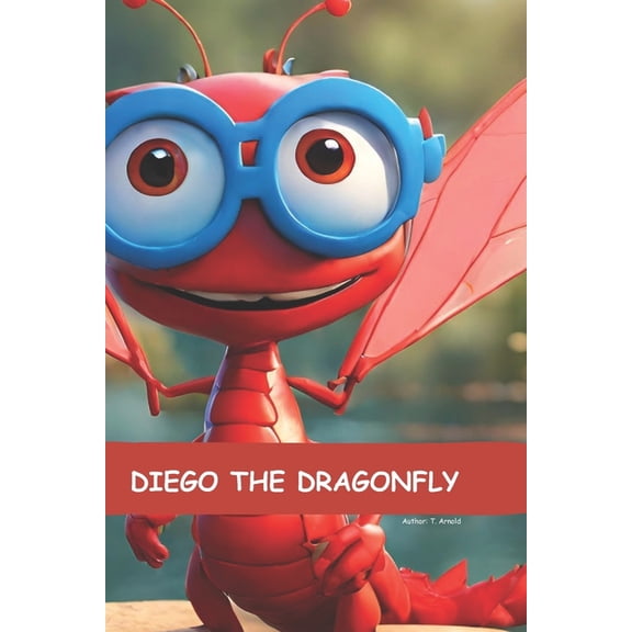 Diego The Dragonfly, (Paperback)