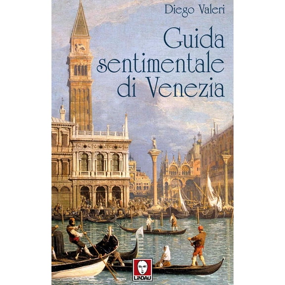 Diego Valeri Guida sentimentale di Venezia (Paperback)