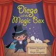 thumbnail image 1 of Diego and the Magic Box (Paperback) by Shawn Gregoire, Diego Gregoire, 1 of 1