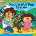 thumbnail image 1 of Pre-Owned Diego's Wolf Pup Rescue (Go Diego Go (8x8)) Paperback, 1 of 1