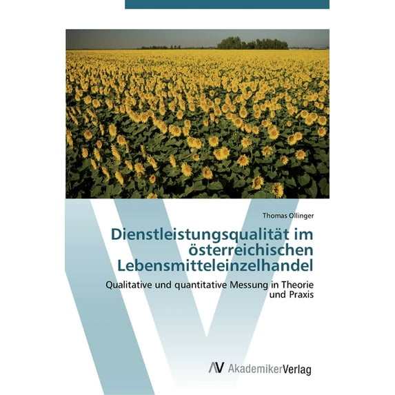 Dienstleistungsqualität im österreichischen Lebensmitteleinzelhandel (Paperback)