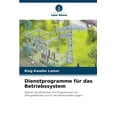 thumbnail image 1 of Dienstprogramme fÃ¼r das Betriebssystem, (Paperback), 1 of 1
