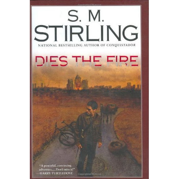 Dies the Fire: A Novel of the Change