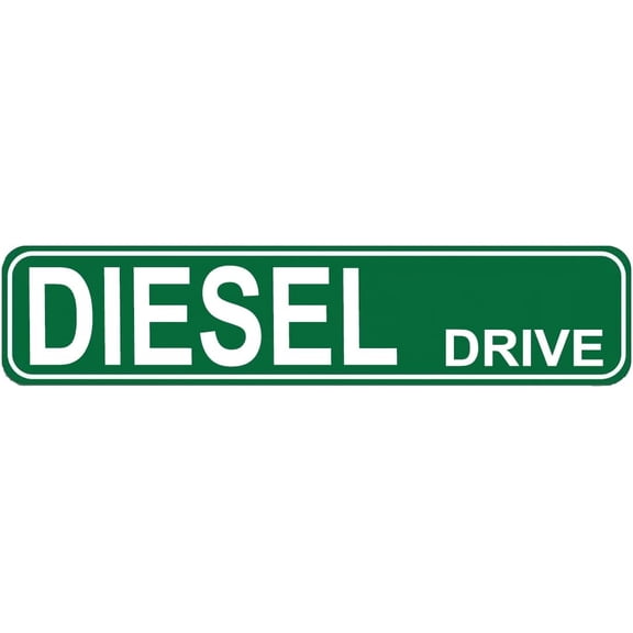 Diesel Drive Street Sign, Quality Metal Sign, Diesel Drive Sign Novelty Sign for Farm House Garage Wall Decor Tin Sign 16 x 4 Inch