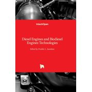 Diesel Engines and Biodiesel Engines Technologies, Hardcover